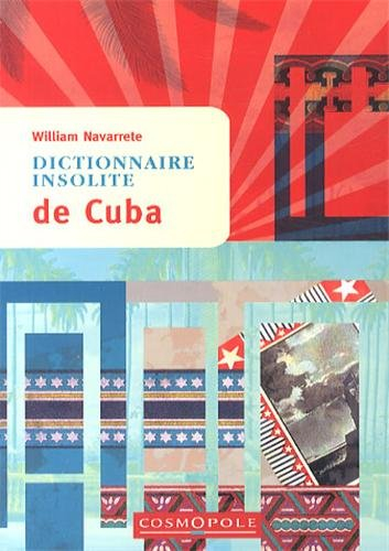 Dictionnaire insolite de Cuba