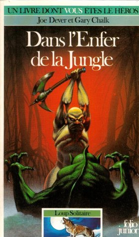 loup solitaire tome 8 : dans l'enfer de la jungle