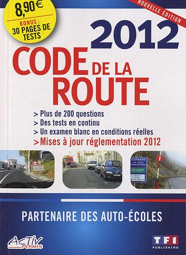 le code de la route 2012
