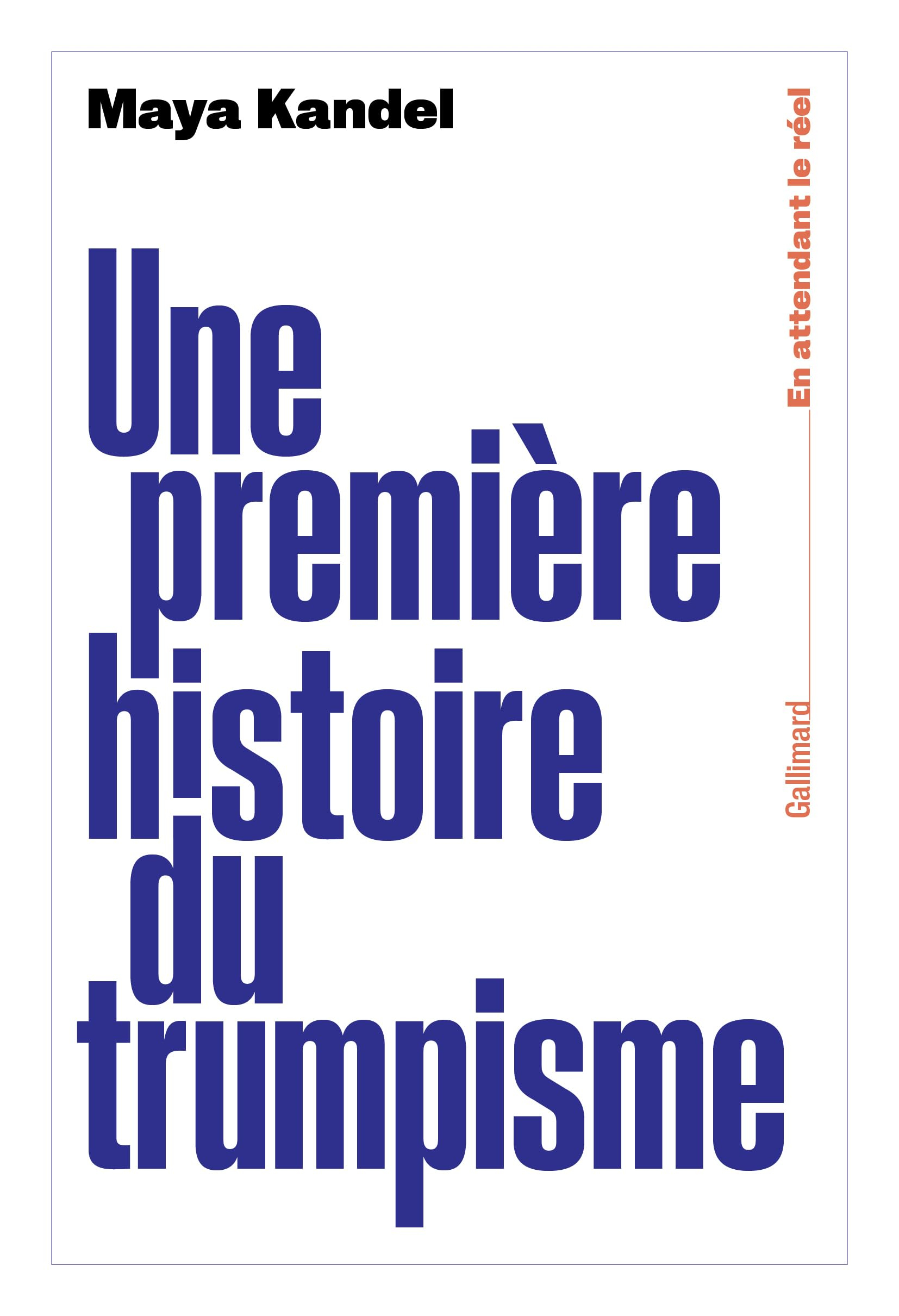 Une première histoire du trumpisme