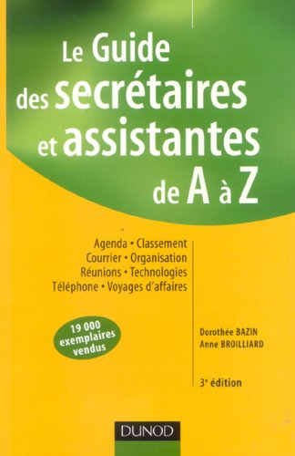 Le guide des secrétaires et assistantes de A à Z