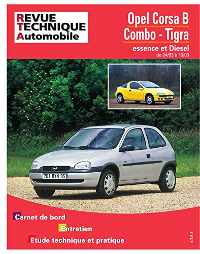 Revue technique automobile, n° 563.4. Opel Corsa B & Tigra E/D (1993 à 2000)