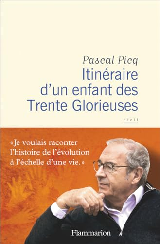 Itinéraire d'un enfant des Trente Glorieuses : récit