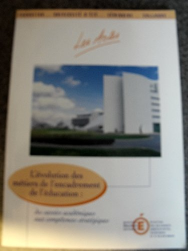 l'évolution des métiers de l'encadrement de l'éducation : actes de l'université d'été, 28 au 31 octo