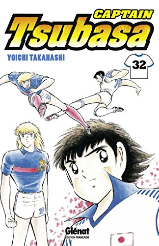 Captain Tsubasa : Olive et Tom. Vol. 32