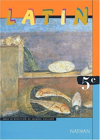 Latin, 5e : livre de l'élève