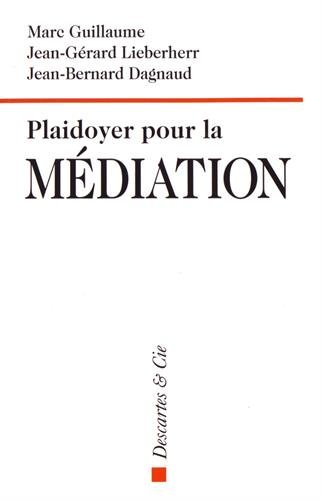 Plaidoyer pour la médiation
