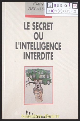 Le Secret ou l'Intelligence interdite