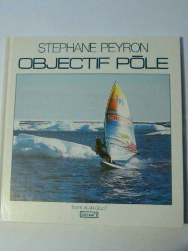 Objectif Pôle : Stéphane Peyron