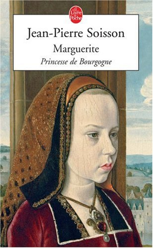 Marguerite : princesse de Bourgogne