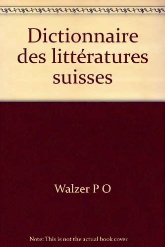 Dictionnaire des littératures suisses