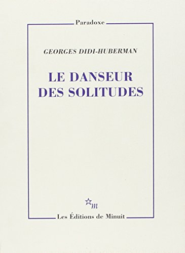 Le danseur des solitudes