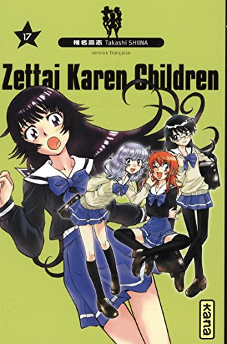 Zettai Karen children. Vol. 17