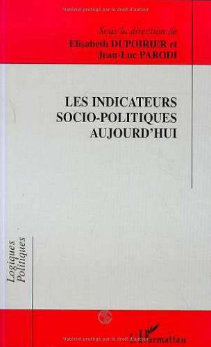 Les indicateurs socio-politiques aujourd'hui : actes du colloque de l'Association française de scien