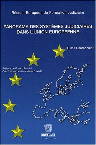 Panorama des systèmes judiciaires dans l'Union européenne