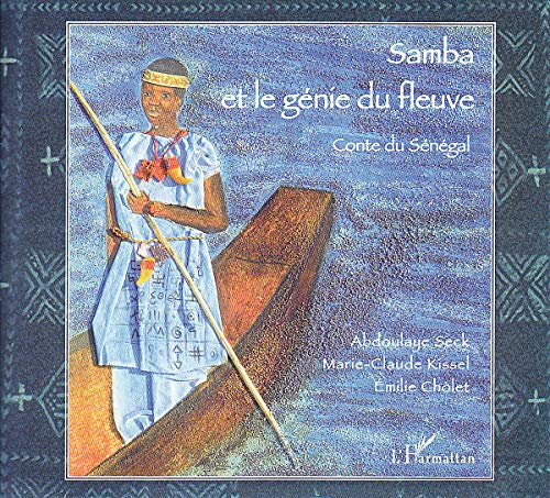 Samba et le génie du fleuve : conte du Sénégal
