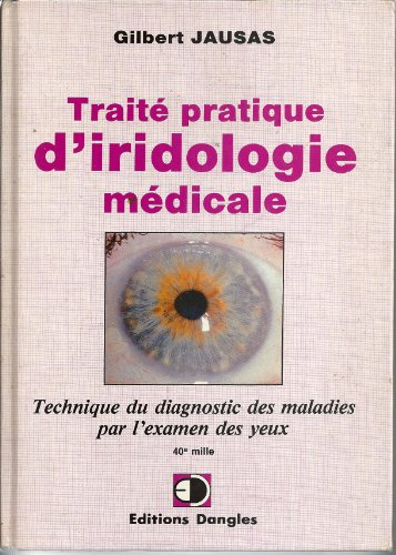 Traité pratique d'iridologie médicale