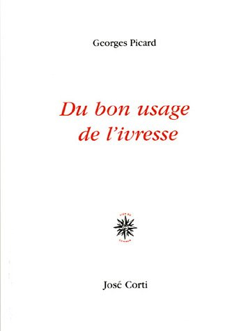 Du bon usage de l'ivresse