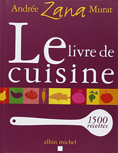 Le livre de cuisine : 1.500 recettes