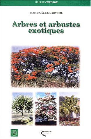 Arbres et arbustes exotiques à La Réunion
