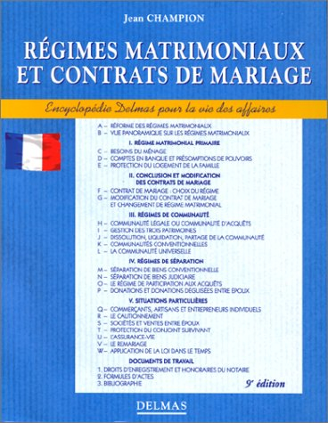 REGIMES MATRIMONIAUX ET CONTRATS DE MARIAGE. 9ème édition totalement refondue