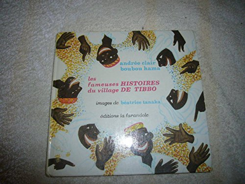 les fameuses histoires du village de tibbo (collection 8, 9, 10)