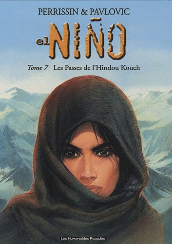 El Nino. Vol. 7. Les passes de l'Hindou Kouch