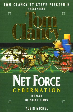 Net Force. Vol. 6. Cybernation