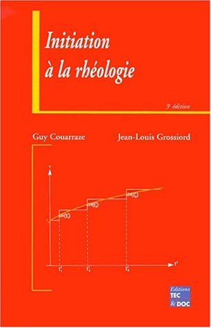 Initiation à la rhéologie