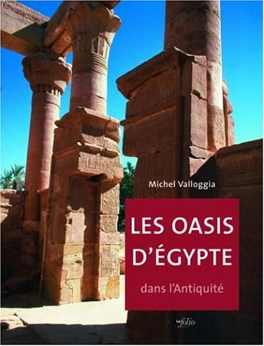 Les oasis d'Egypte dans l'Antiquité : des origines au deuxième millénaire avant J.-C.