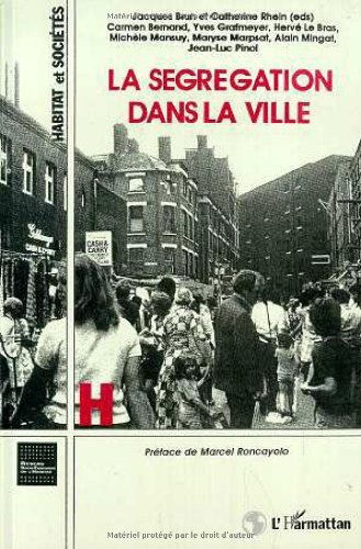 La ségrégation dans la ville : concepts et mesures : séminaire, Paris, mars 1992 à juin 1993