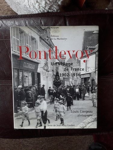 Pontlevoy, un village de France : 1902-1906