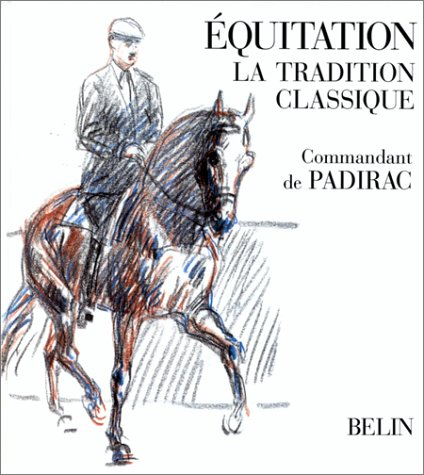 Equitation : la tradition classique