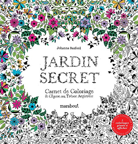 Jardin secret : carnet de coloriage & chasse au trésor antistress