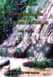 contes enchantés de la grotte des demoiselles ,livre premier