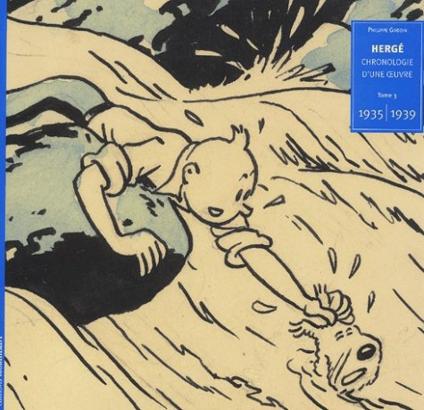 Hergé, chronologie d'une oeuvre. Vol. 3. 1935-1939
