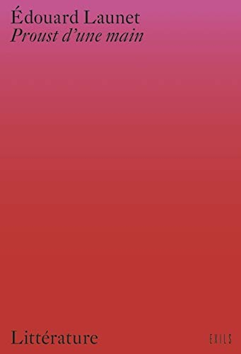 Proust d'une main : chefs-d'oeuvre inédits de la littérature érotique