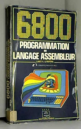 Six mille huit cents programmations en langage assembleur