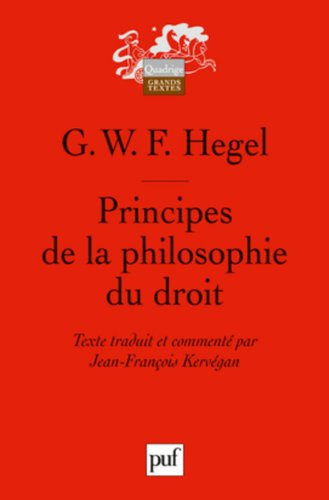 Principes de la philosophie du droit : texte intégral, accompagné d'annotations manuscrites et d'ext