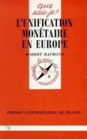 L'Unification monétaire en Europe