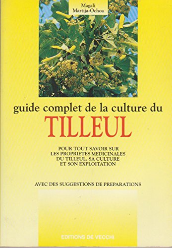 Guide complet de la culture du tilleul