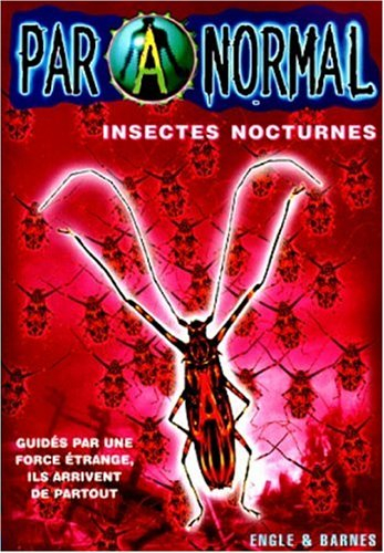 Paranormal. Vol. 2. Insectes nocturnes