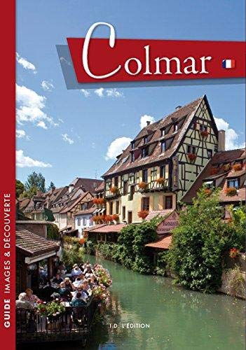 Colmar : un itinéraire à travers l'histoire