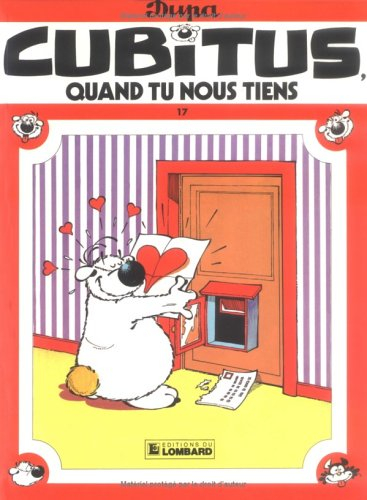 Cubitus. Vol. 17. Quand tu nous tiens