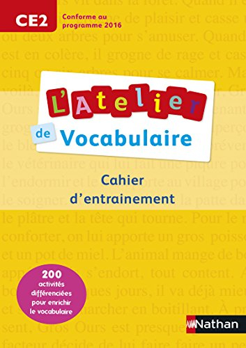 L'atelier de vocabulaire CE2 : cahier d'exercices
