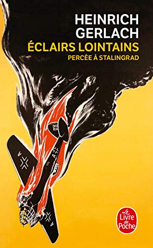 Eclairs lointains : percée à Stalingrad