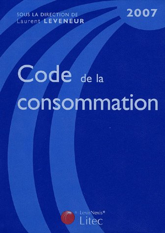 Code de la consommation 2007
