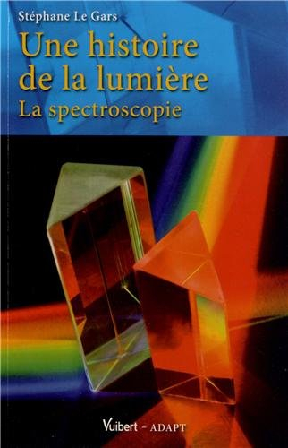 Une histoire de la lumière : la spectroscopie
