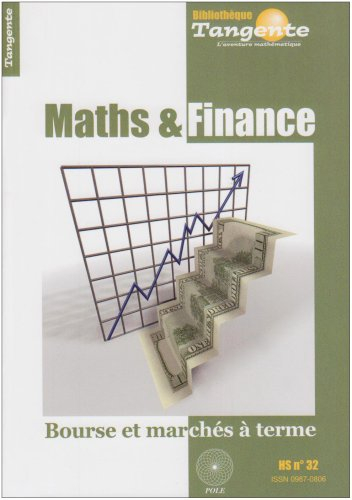 Maths & finance : Bourse et marchés à terme