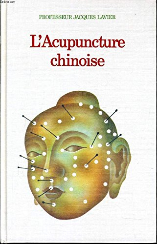 l'acupuncture chinoise (médecines et traitements naturels)